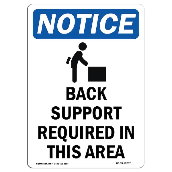 OSHA Sign, Back Support Required With Symbol, 18in X 12in Rigid Plastic, 12" W, 18" H, Portrait